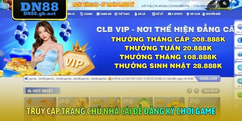 Truy cập trang chủ nhà cái để đăng ký chơi game